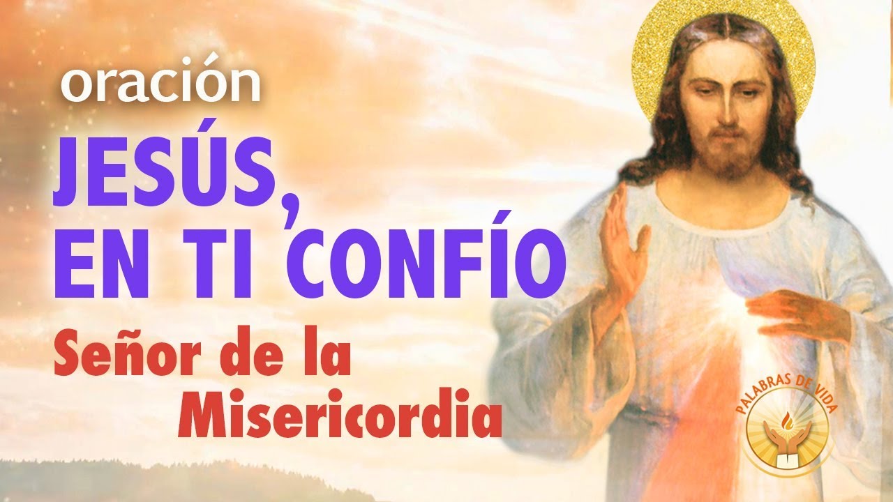 Jesus en ti confío: 7 pasos para fortalecer tu fe hoy 13 jesus en ti confio