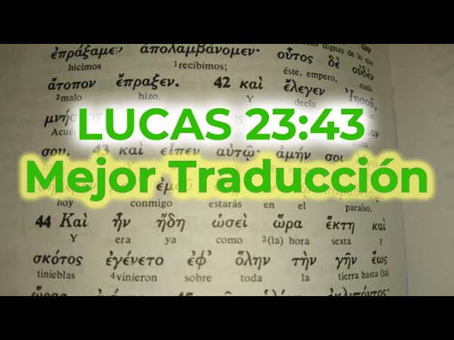 Lucas 2343 significado de hoy estaras conmigo en el paraiso: 7 claves reveladoras 13 lucas 2343 significado de hoy estaras conmigo en el paraiso