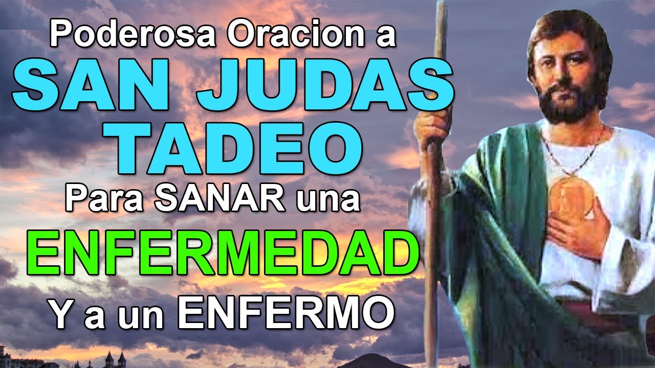 Oración a San Judas Tadeo para la salud: 7 pasos poderosos 13 oracion a san judas tadeo para la salud