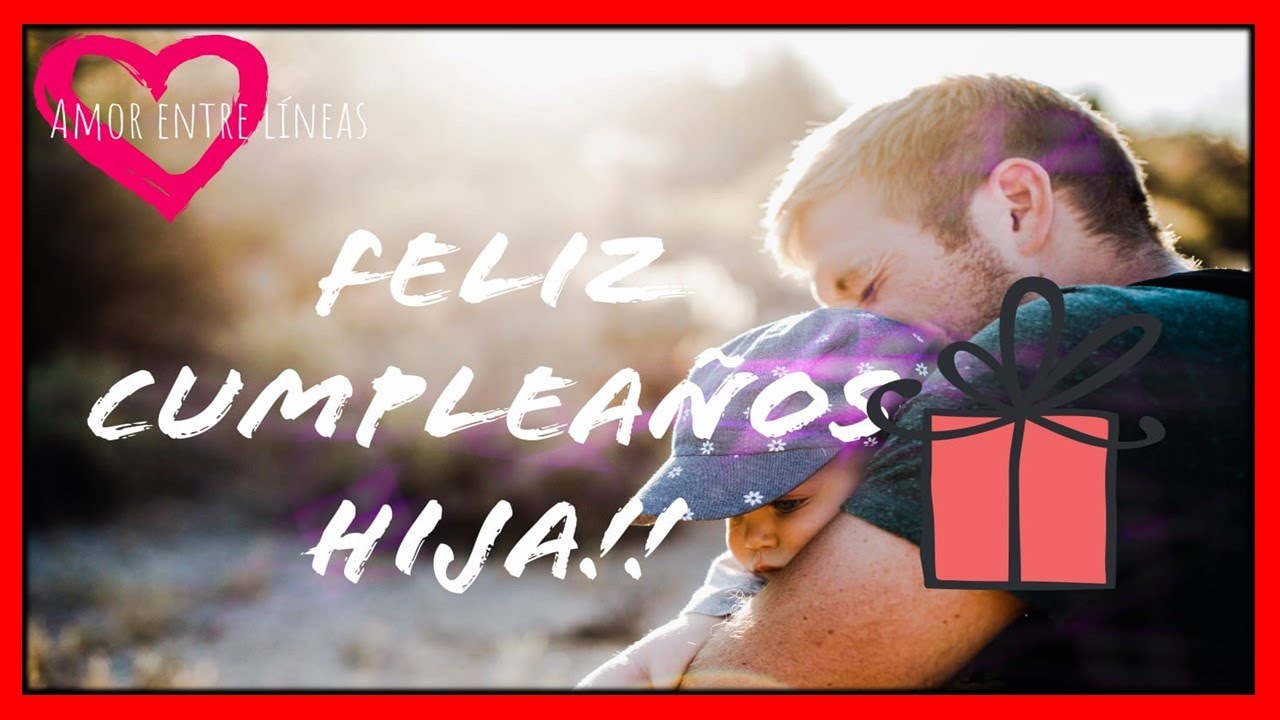 Poema de cumpleaños para mi hija: 7 versos que la emocionarán 13 poema de cumpleaños para mi hija