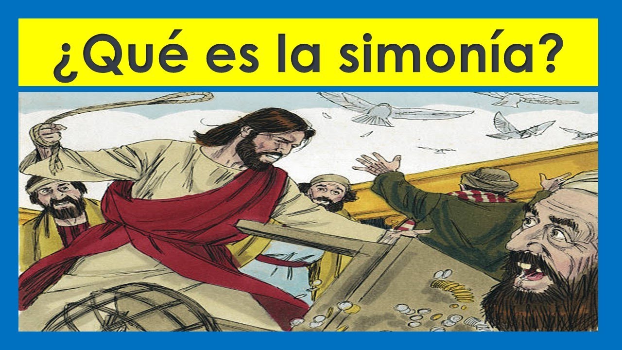 ¿Qué es la simonia y cómo surgió? 5 datos que debes conocer 13 que es la simonia y como surgio