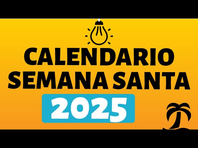 Semana Santa y Pascua 2025: 7 tradiciones imperdibles para disfrutar 13 semana santa y pascua 2025