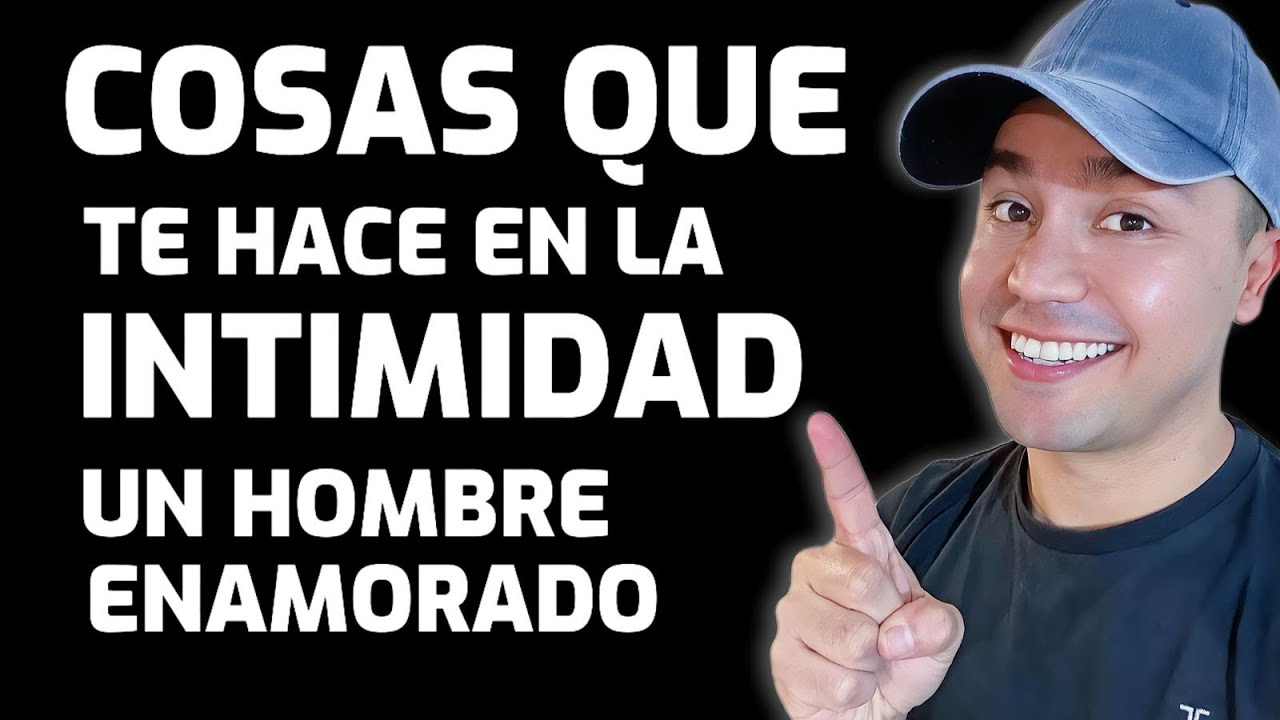 Si un hombre te hace esto en la intimidad realmente te ama: 5 señales clave 13 si un hombre te hace esto en la intimidad realmente te ama