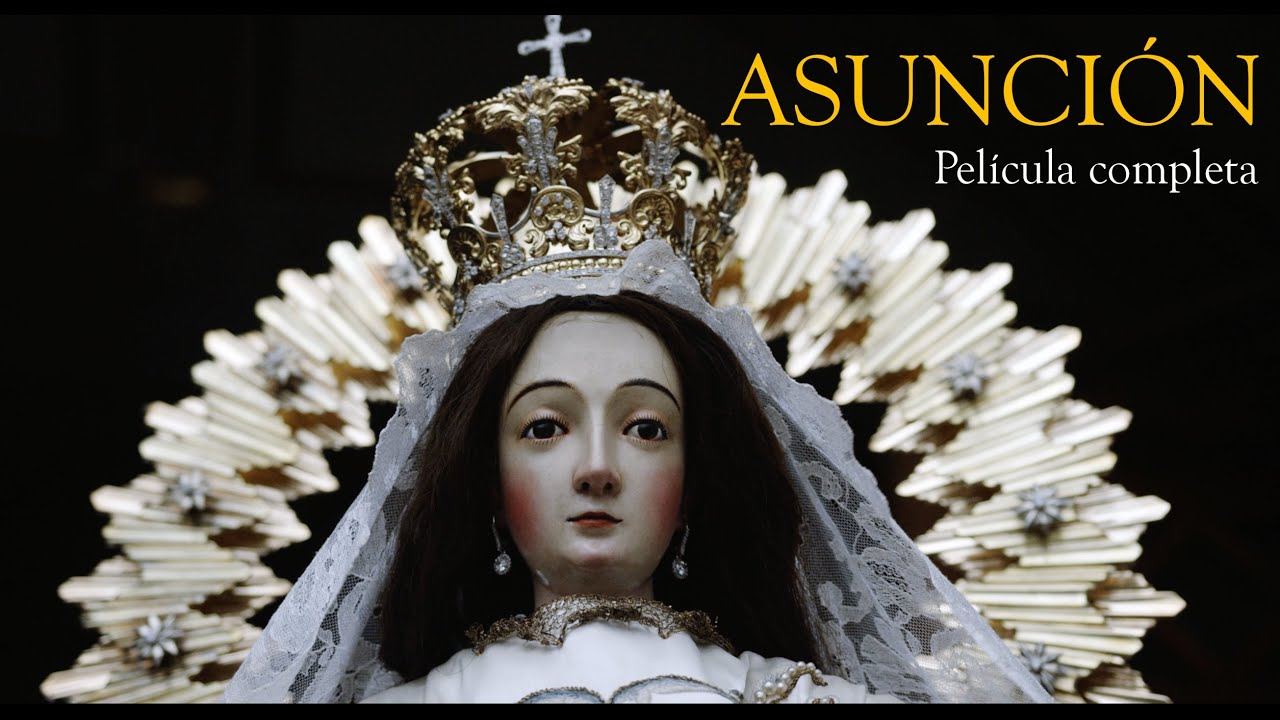 Virgen de la Asunción: 7 misterios que debes conocer hoy 13 virgen de la asuncion